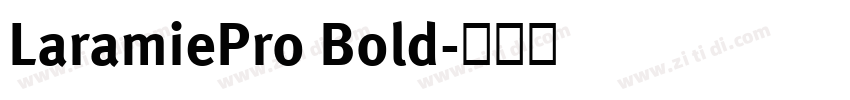 LaramiePro Bold字体转换